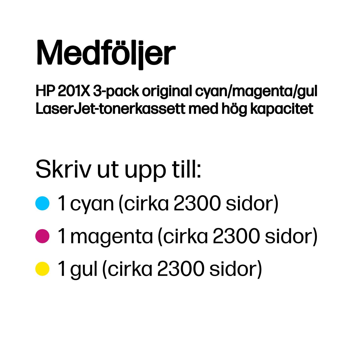 HP 201X 3-pack original cyan/magenta/gul LaserJet-tonerkassett med hög kapacitet